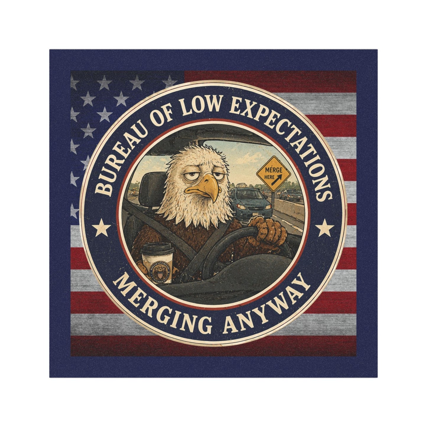 Bureau of Low Expectations Bumper Magnet | Merging Anyway